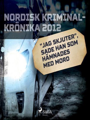 cover image of "Jag skjuter", sade han som hämnades med mord